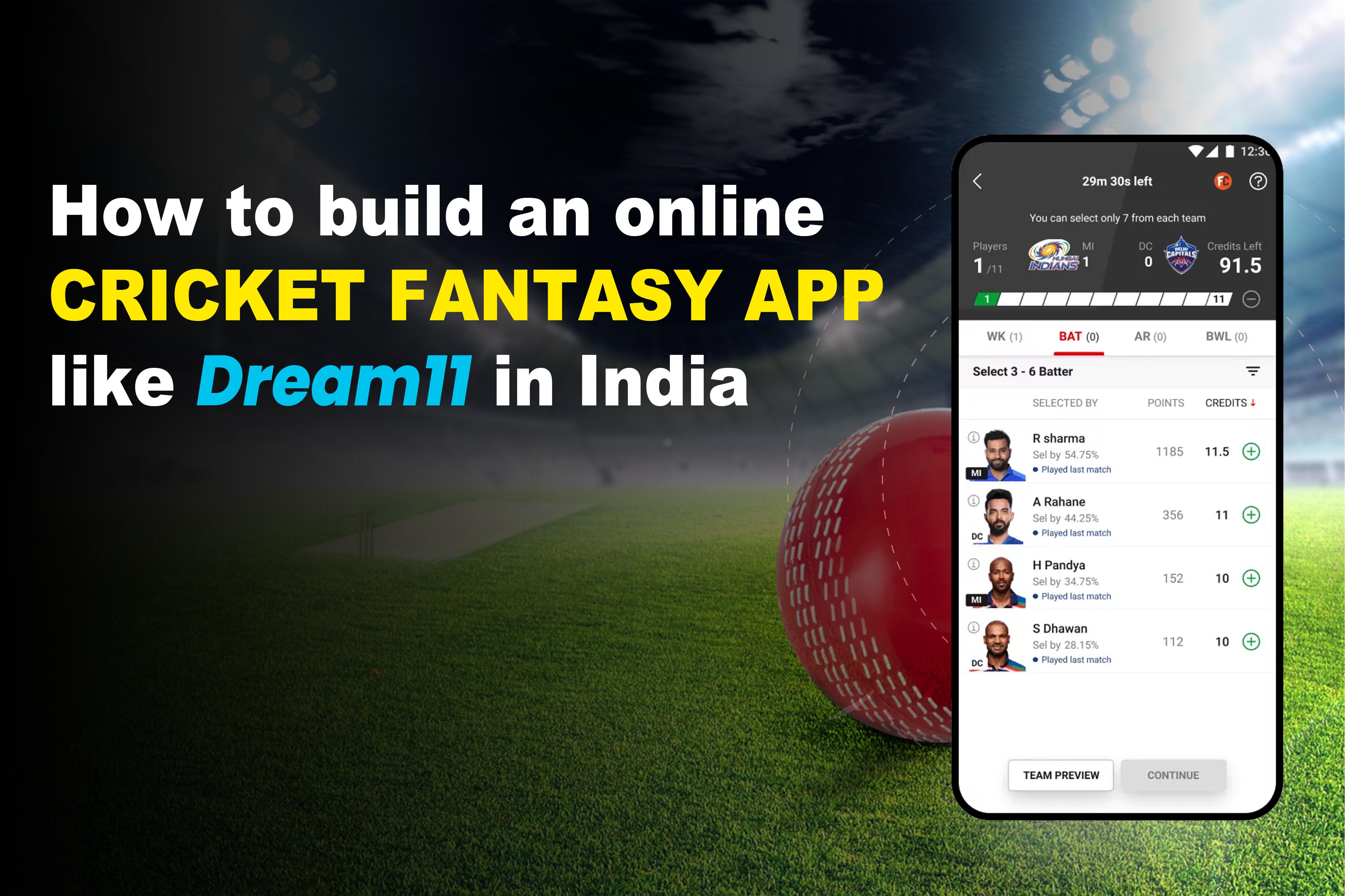 How to build a fantasy cricket app like dream11 in India.