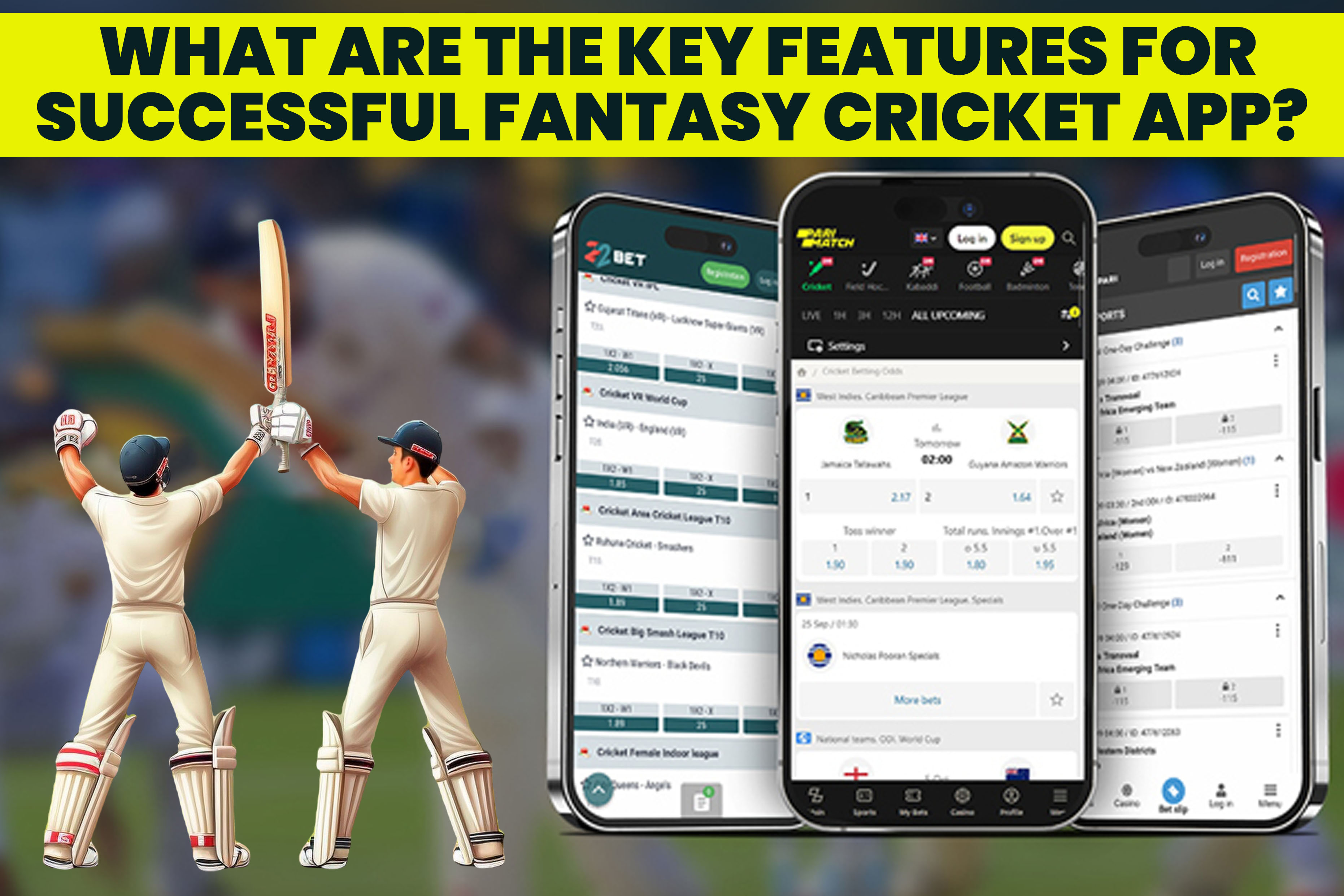 What are the key features of a successful fantasy cricket app?