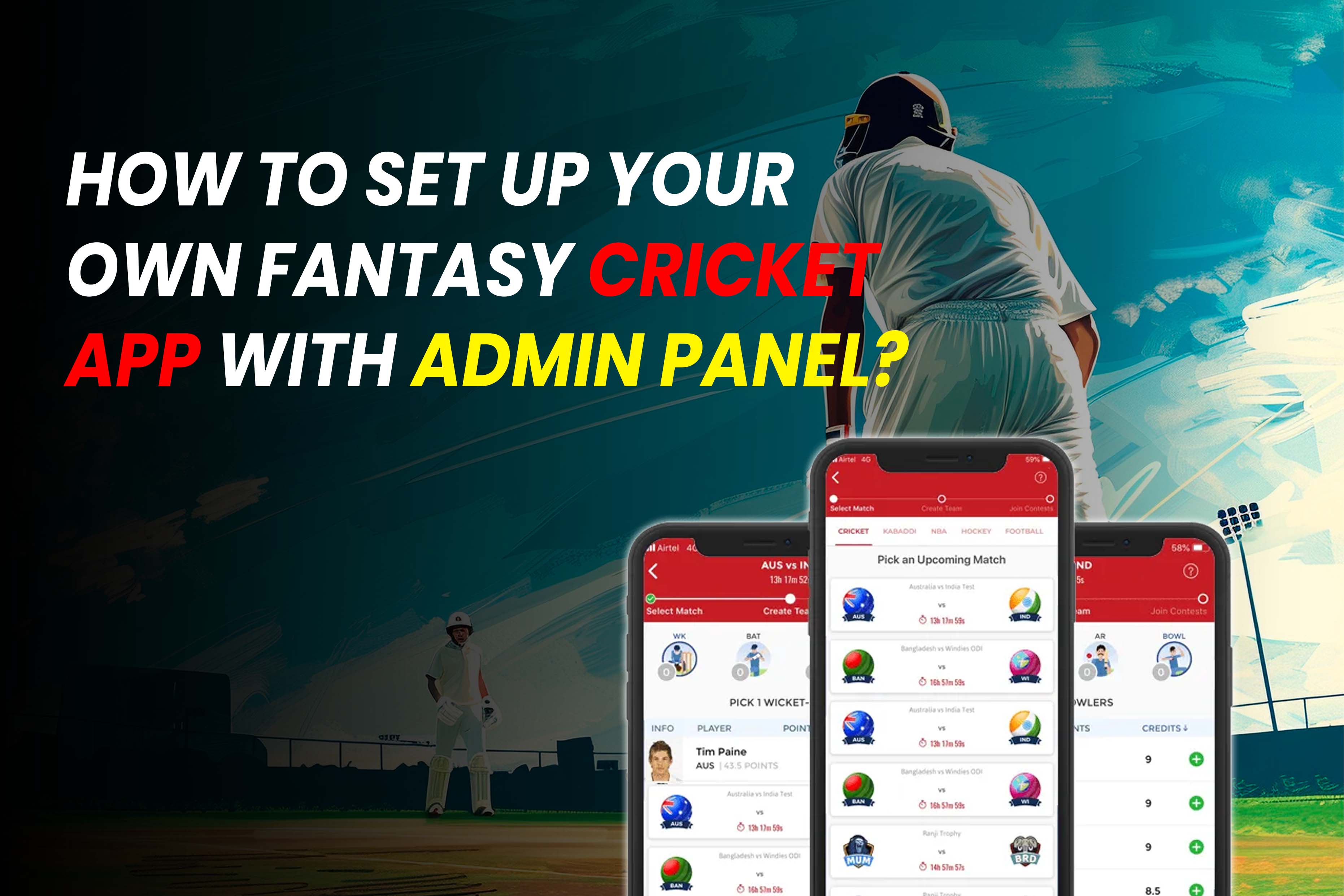 Fantasy Cricket App with Admin Panel.