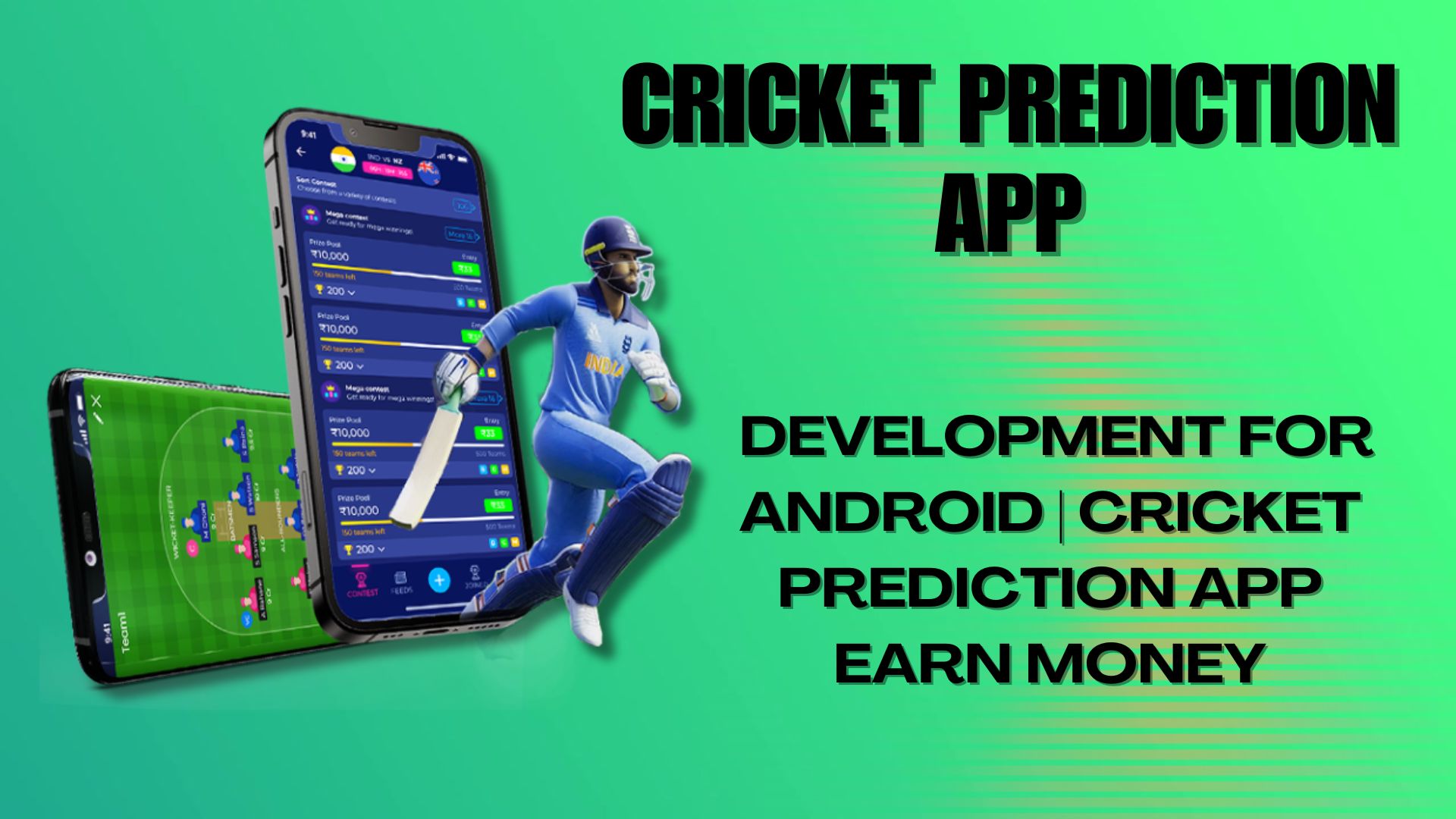 Cricket prediction app development for Android.